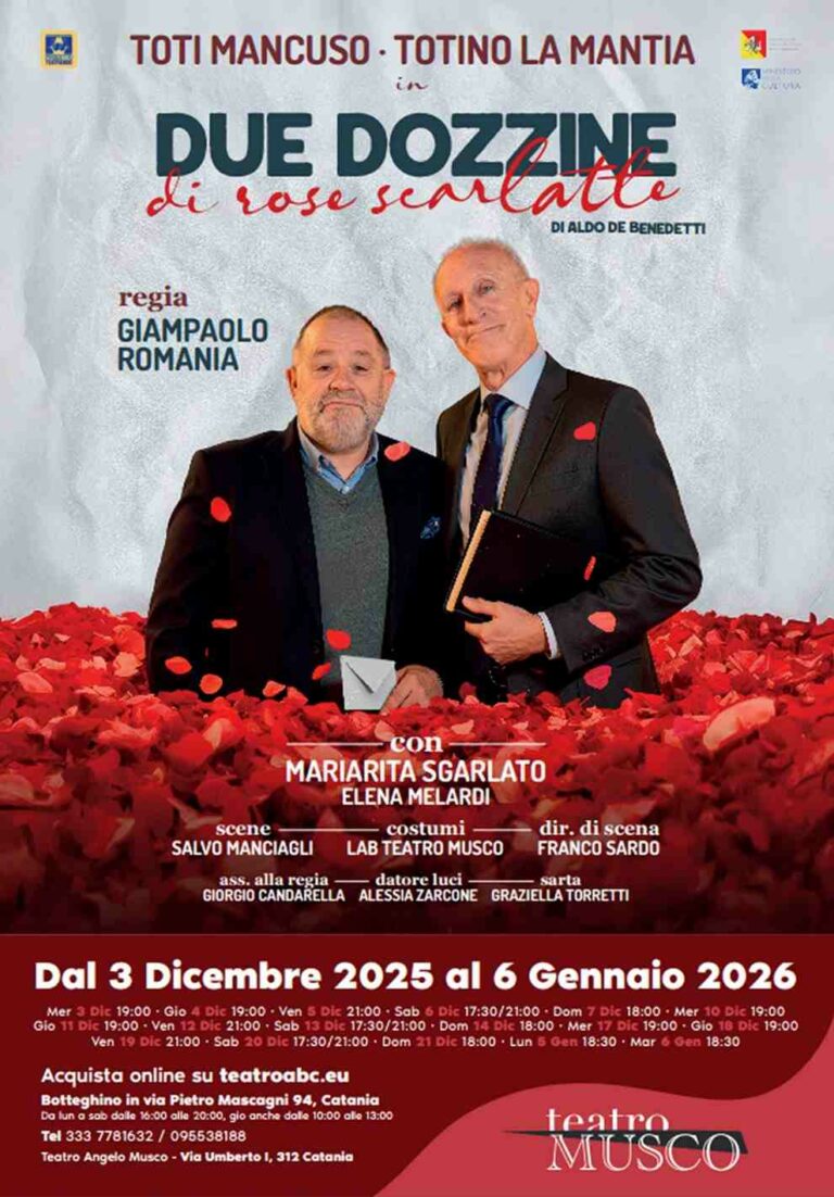 Catania. “Due dozzine di rose scarlatte”, al Teatro Musco l’irresistibile comicità di Toti Mancuso e Totino La Mantia Due dozzine di rose scarlatte locandina